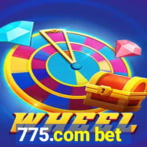 775.com bet